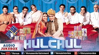Hulchul Audio Jukebox | Akshaye Khanna, Kareena Kapoor |