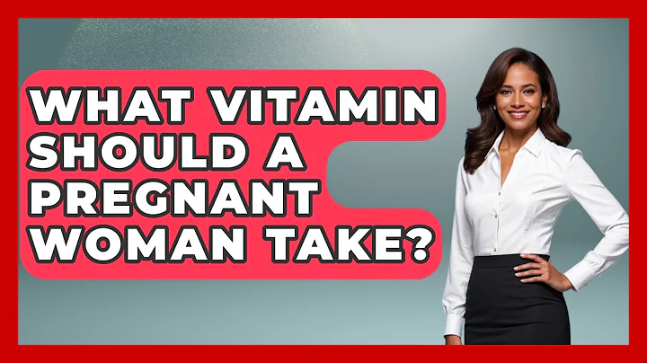 What Vitamin Should A Pregnant Woman Take? - Women's Health and Harmony