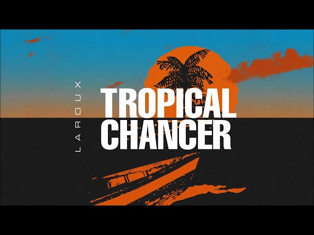 La RouX - Tropical Chancer