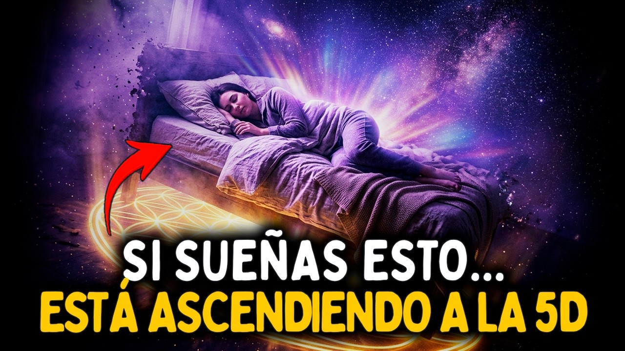 ELEGIDO ¿Has Tenido Uno de Estos 11 Sueños? Está Despertando a la Quinta Dimensión