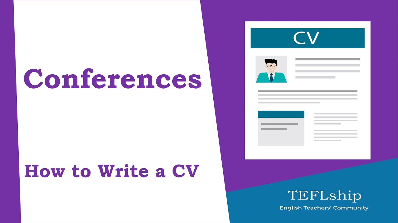 13- Conferences - How to Write a CV - YouTube