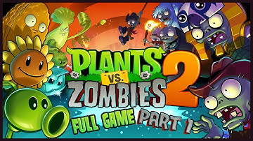 Plants VS Zombies 2 Full Game Walkthrough Part 1 (Android)