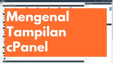 Mengenal Tampilan cPanel - Belajar cPanel
