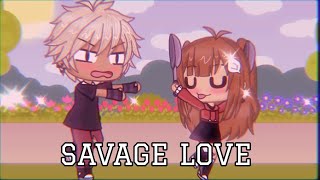 Savage Love || GLMV || Gacha Life
