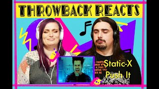 Static-X - Push It (Throwback Reaction)