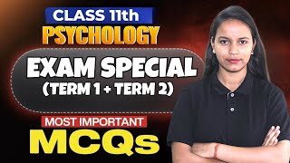 Class 11 Psychology Most Important MCQs (Term 1 & 2) | Exam Revision 2025