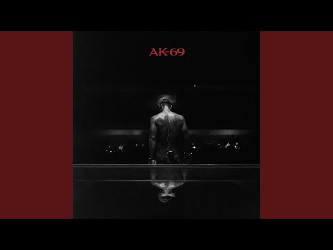AK-69 - IKIZAMA