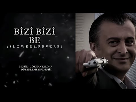 Bizi Bizi Be E5V (Slowed&Reverb)-KV Music