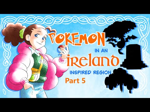 The First Convergents! - Ireland-Inspired Pokemon Region