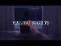 LANY ~ Malibu Nights (Lyrics)