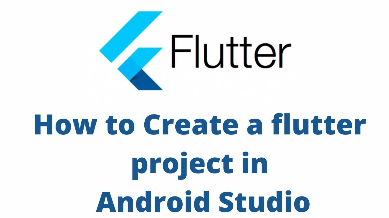 How to create a flutter project in android studio - YouTube