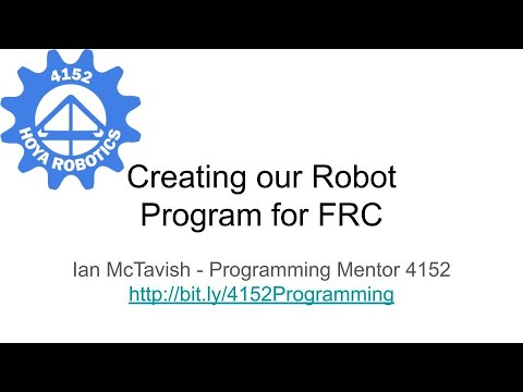 Creating our Robot Program for FRC: Feb 5, 2021 8:57 AM - YouTube
