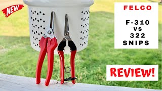 Felco - f310 vs 322 Pruning Shears  - Review  