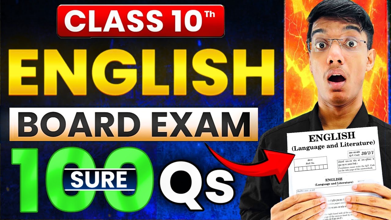 English Board Exam "Sure 100 Questions" 🔥 Class 10 | English important questions board exam