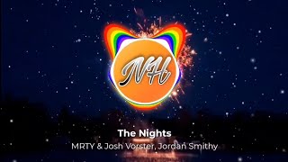 MRTY & Josh Vorster - The Nights (ft. Jordan Smithy)