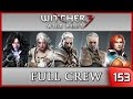 The Witcher 3 ► Full Crew - Bring All Possible Allies to the Battle of Kaer Morhen #153 [PC]