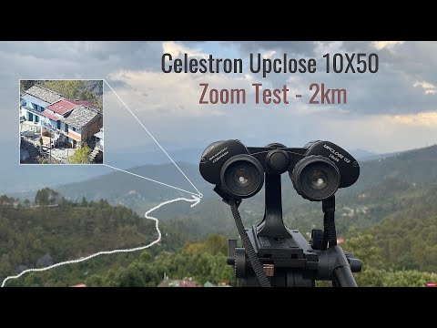 Celestron Upclose 10X50 Binoculars - Sharpness & Zoom test