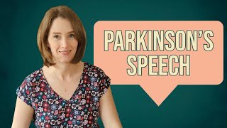 How does Parkinson's affect Speech - Speaking and Voicing Changes with Parkinson's