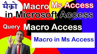 Macro in Microsoft access in hindi and english