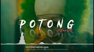 P O T O N G_Remix_( JHEMS TRC )