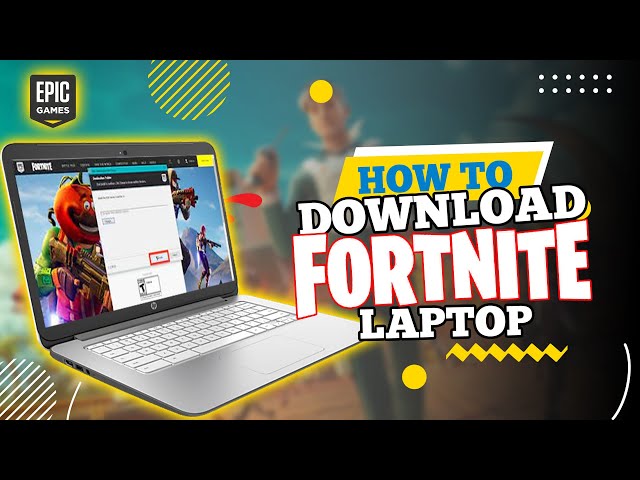 How to Download Fortnite on Windows 10 for Free - Easytutorial