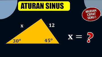 ATURAN SINUS DALAM SEGITIGA _ Menentukan Panjang Sisi Segitiga