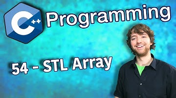 C++ Programming Tutorial 54 - STL Array