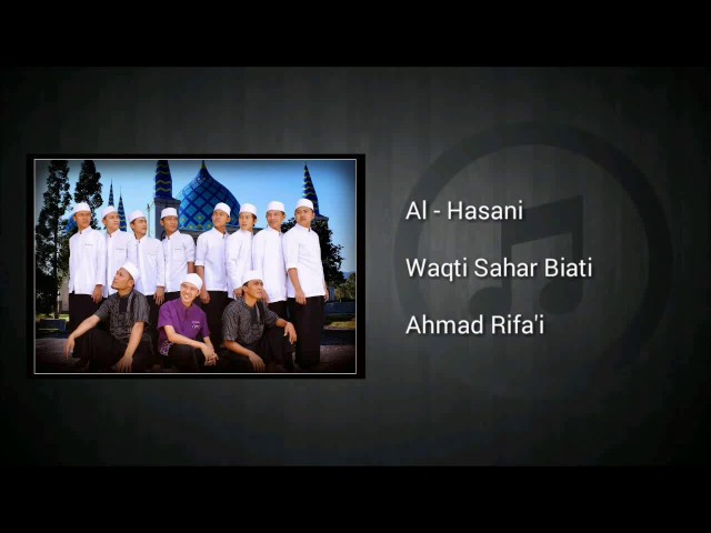 Al - Hasani Waqti Sahar Biati class=