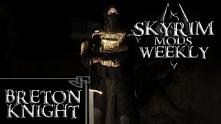 Skyrim Mods Weekly - Breton Knight
