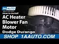 How to Replace Heater Blower Motor with Fan Cage 2004-09 Dodge Durango