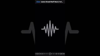Liam’s Grand Staff Beat