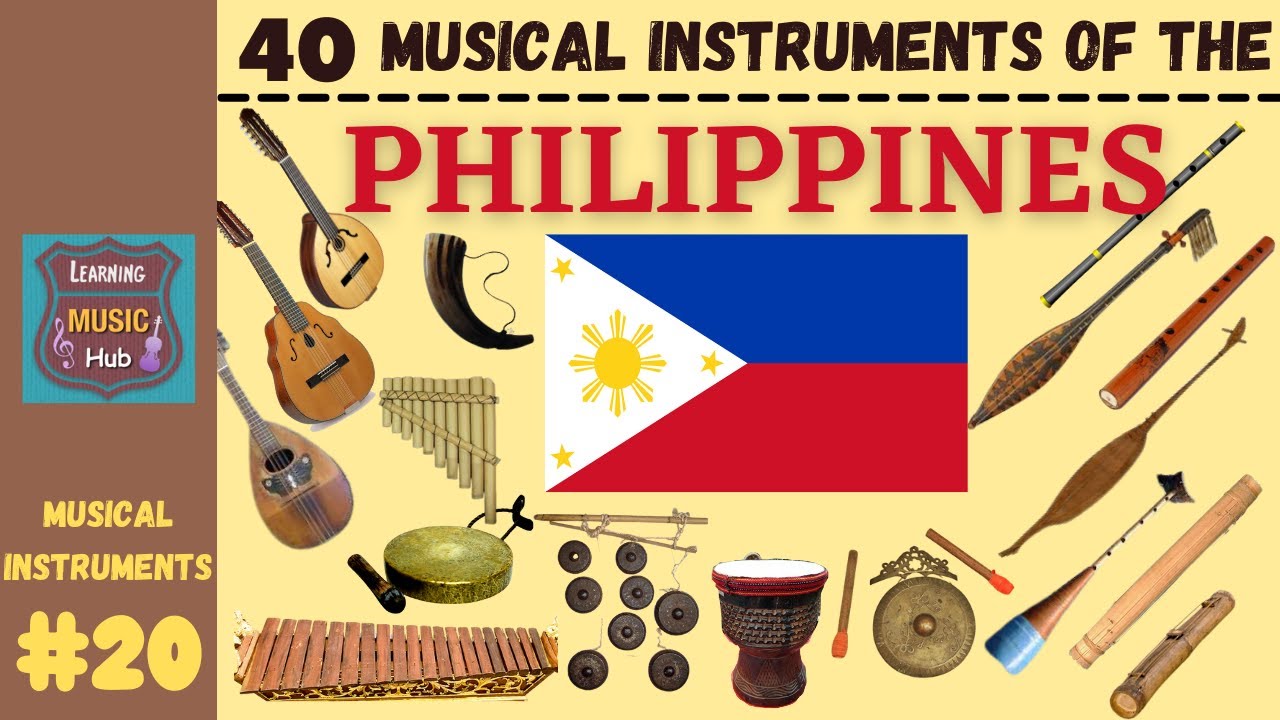40 MUSICAL INSTRUMENTS OF THE PHILIPPINES | LESSON #20 | LEARNING ...