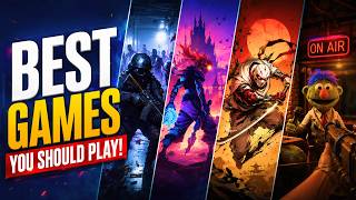 10 PERFECT GAMES You Absolutely NEED to Play!