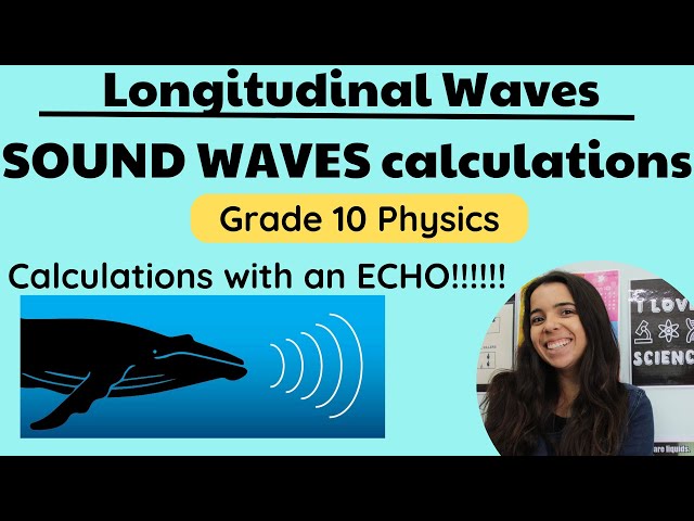 Sound waves calculations Gr 10 Physics class=