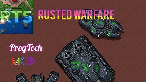 Rusted Warfare ProgTech mod new mod