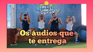 Os áudios que te entrega - Léo Santana, Mari Fernandes, Don Juan - Coreografia - Meu Swingão.