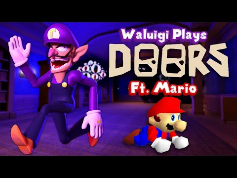 Waluigi Plays: ROBLOX DOORS Ft. Mario
