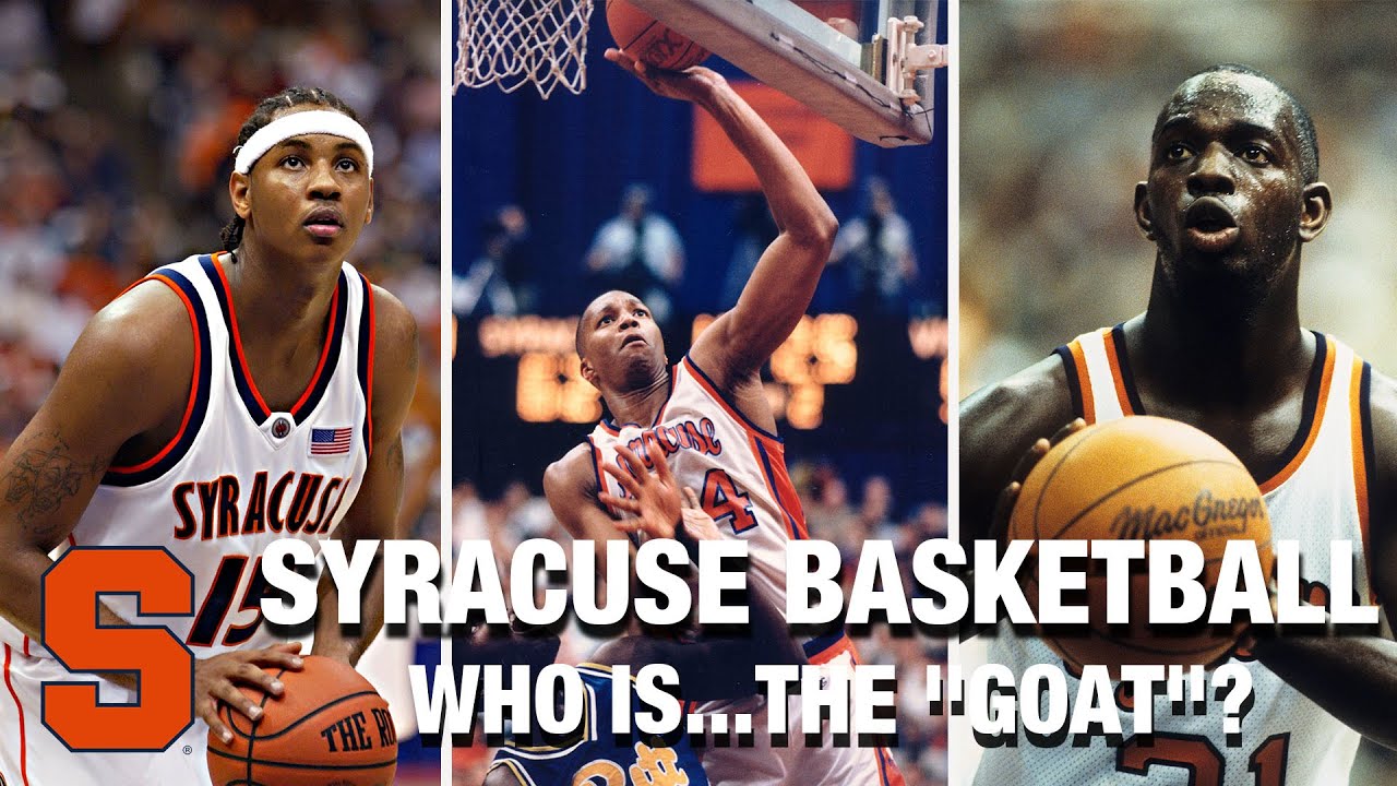 Syracuse Basketball Who Is...The "GOAT"? YouTube