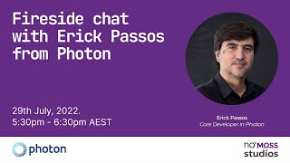 Fireside chat with Erick Passos from Photon