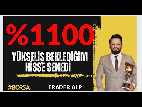 %1100 VB YÜKSELİŞ BEKLEDİĞİM HİSSE SENETLERİ