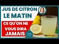 Le jus de citron le matin  ce dont personne ne parle 