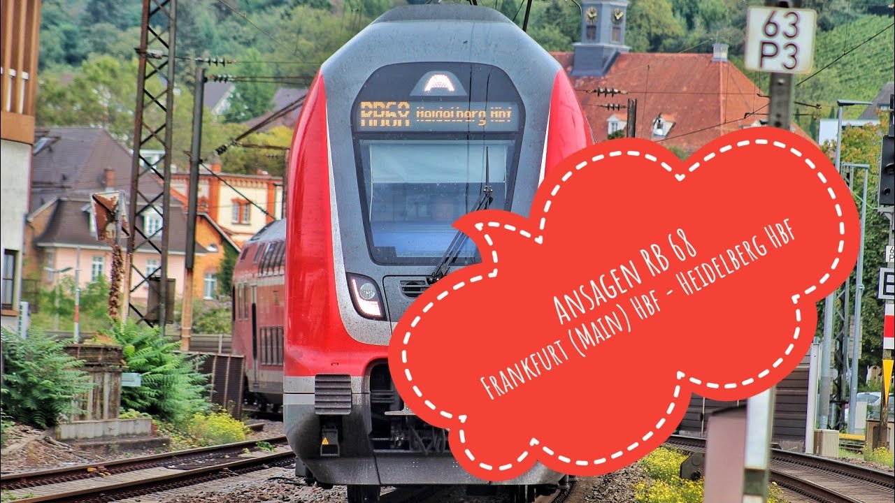 Ansagen aus der RB 68 von Frankfurt (Main) Hbf - Heidelberg Hbf