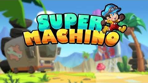 Super Machino Go: World Adventure Game | Introduce