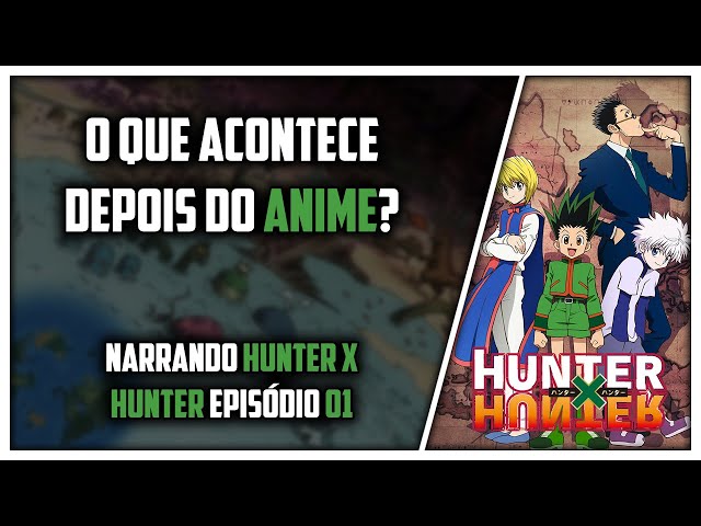 A CONTINUAÇÃO DO ANIME DE HUNTER X HUNTER EPISÓDIO 1 - MISSÃO ESPECIAL 