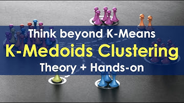 K-Medoids Clustering | Cluster Analysis | Unsupervised Machine Learning | Data Science
