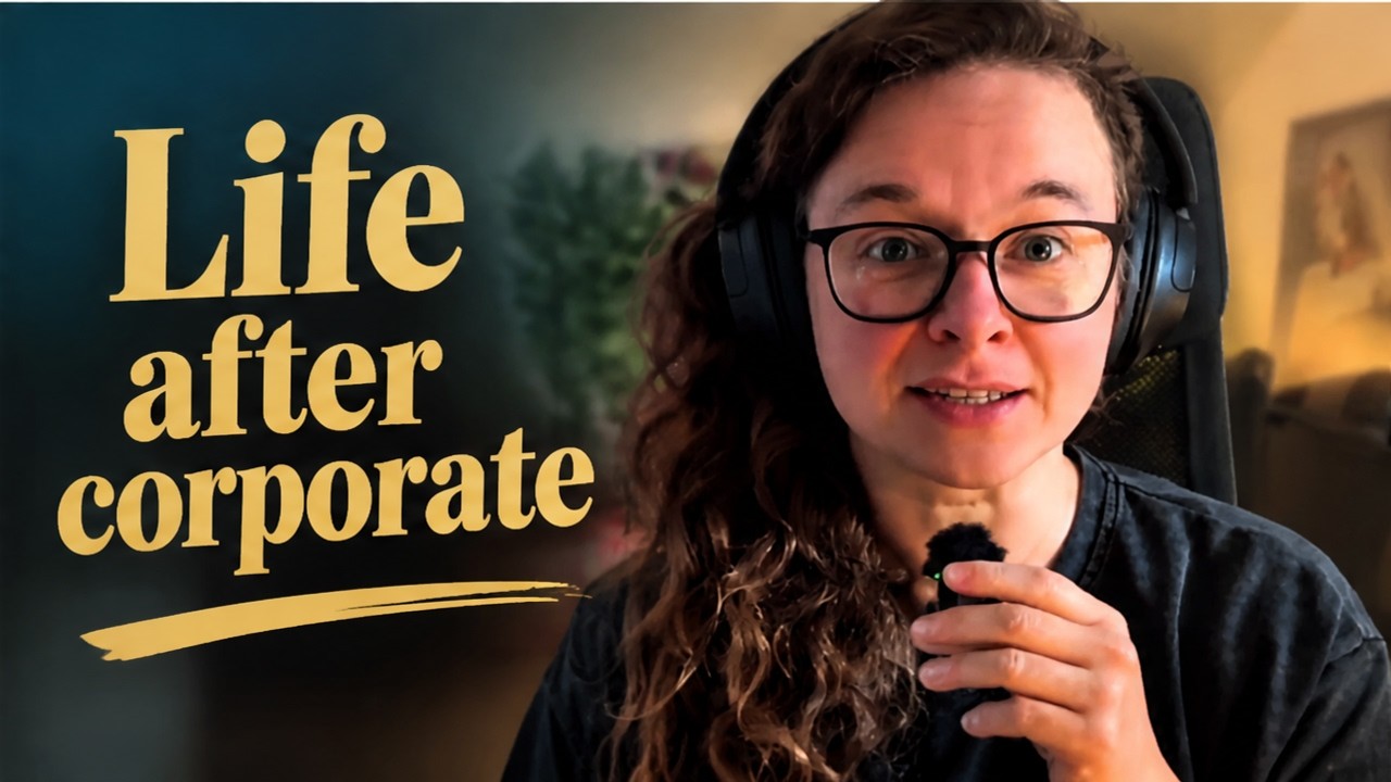 So what happened after I left corporate?