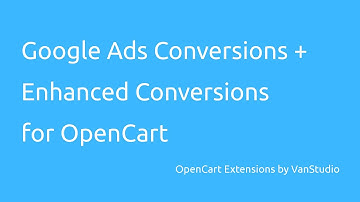 Google Ads Enhanced Conversions for OpenCart