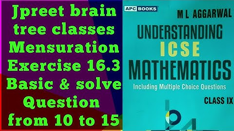 class9 #mlaggarwal chapter 16#mensuration exercise 16.3#viralvideo question 10,11,12,13,14,15#jpreet