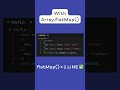 Stop Using map() + flat() ❌ Use flatMap() Instead! | Day 13 | JavaScript Tips #javascript #jsshorts