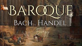 Baroque Music for Work & Productivity – Bach & Handel Energy (2 Hours)